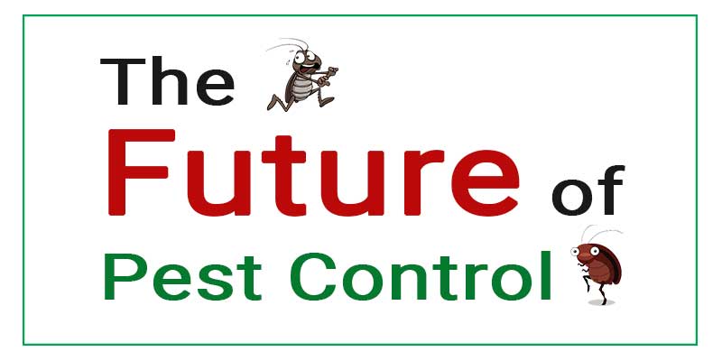 The Future Of Pest Control